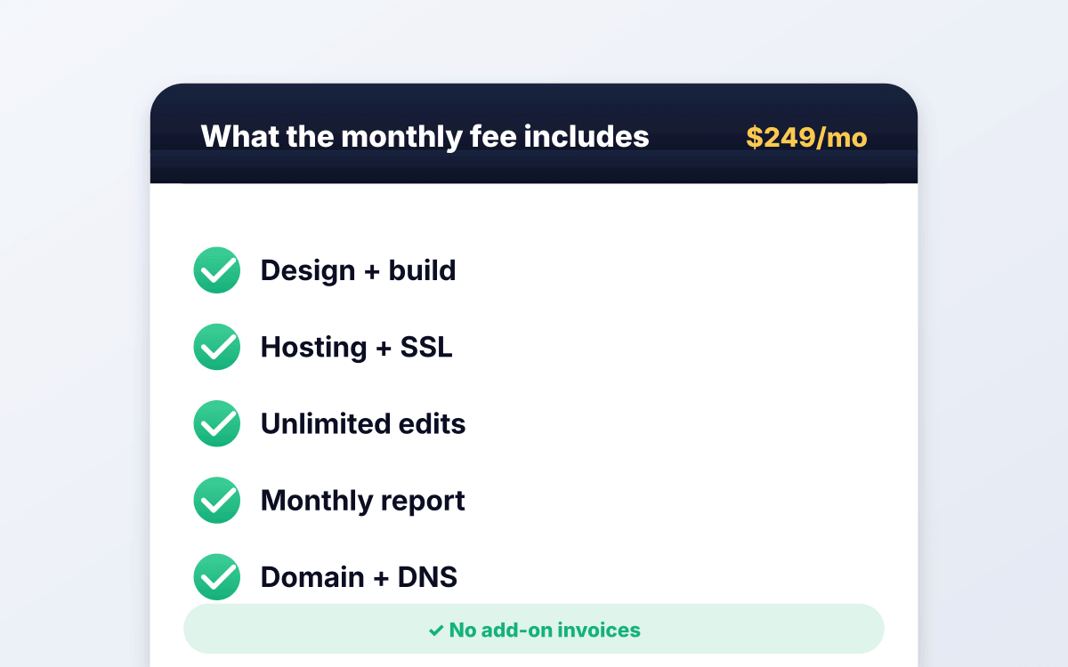 One monthly fee covers everything.