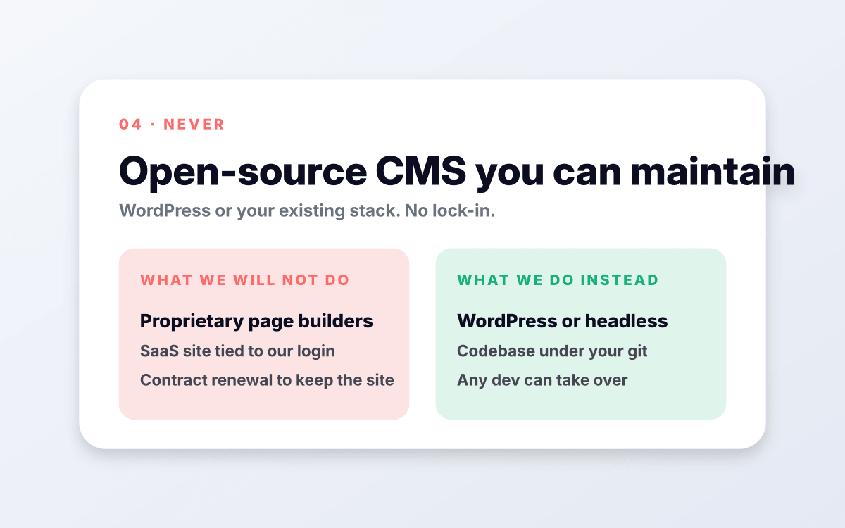 Open-source CMS you can maintain.