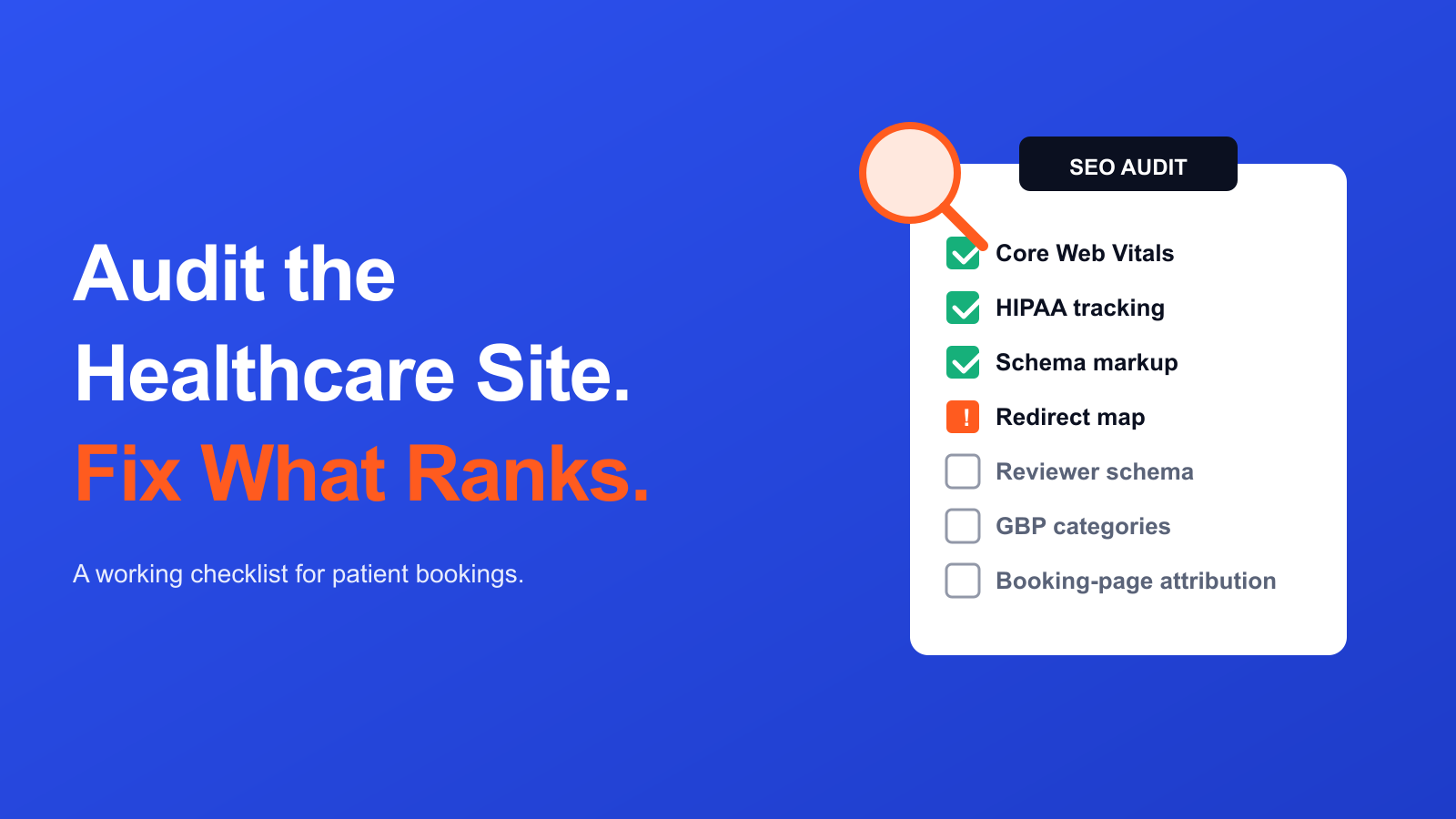 Healthcare SEO audit checklist with green checks, an orange warning flag, and a magnifying glass over the report