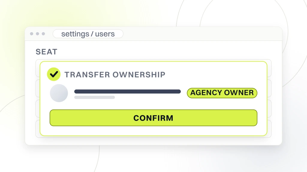 White-label google ads management. An admin screen showing four seat rows with a transfer ownership dialog over them and a confirm button, the handover the agreement has to allow.