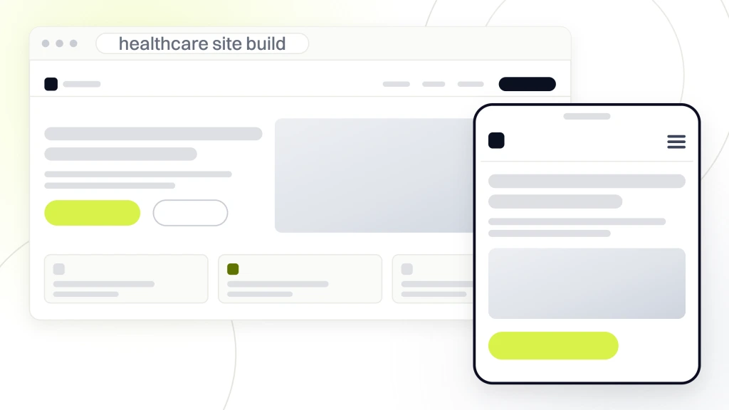 Healthcare Website Development. A browser window showing a healthcare practice site with its navigation, hero section and service cards, with the same build drawn on a phone in front of it.