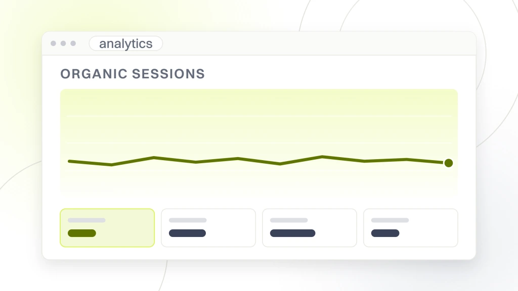 SEO performance. An analytics window showing an organic sessions label, a flat trend line over its date grid and a row of four metric tiles, the screen a baseline is exported from before any fixes are made.
