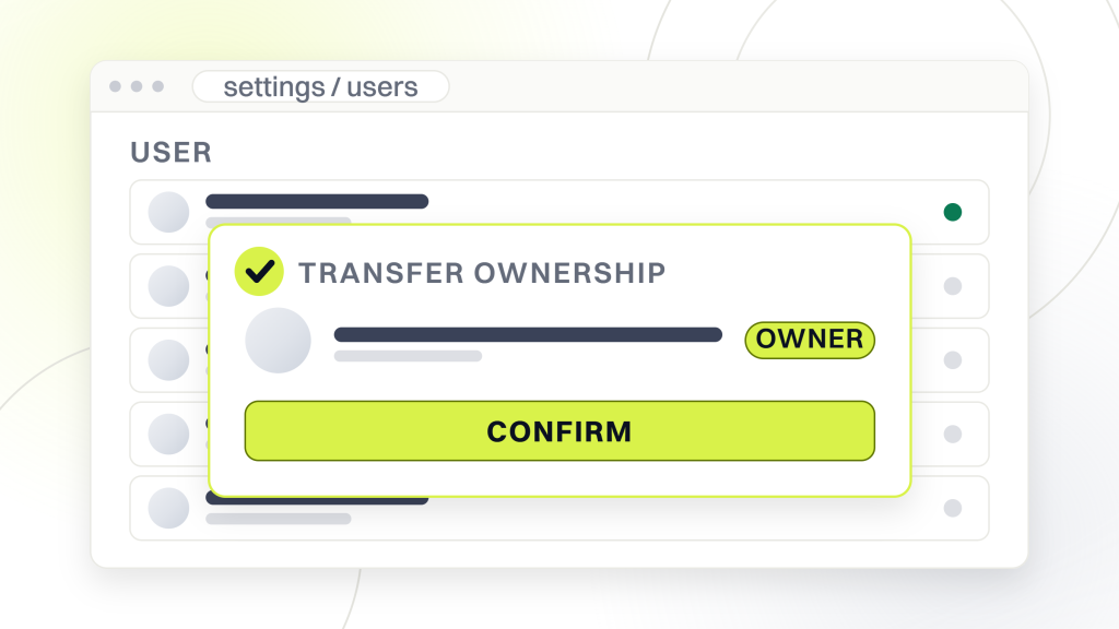 SEO reporting software for agencies. A settings window with a transfer ownership dialog open over the user table and a confirm button, the step a move between reporting platforms comes down to.
