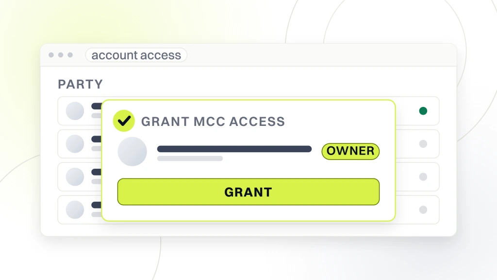 How to Evaluate Google Ads Management Companies. An account access screen with a confirmation dialog over it reading grant MCC access, with a grant button.