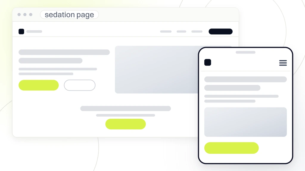 Sedation Dentistry Marketing. A sedation dentistry landing page drawn in browser chrome with navigation, a hero, a content band and a call to action, with the phone version of the page in front of it.