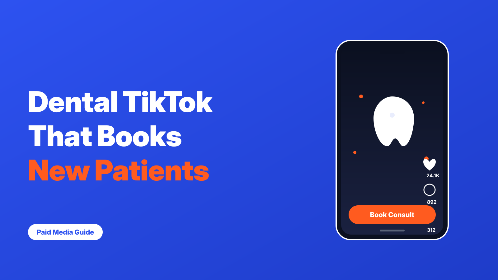 Book More New Patients With Dental TikTok Ads That Convert