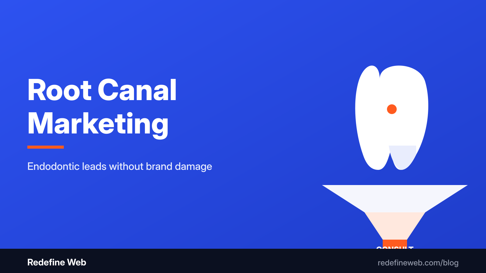 Root Canal Marketing Google Ads vs SEO for Endodontic Leads