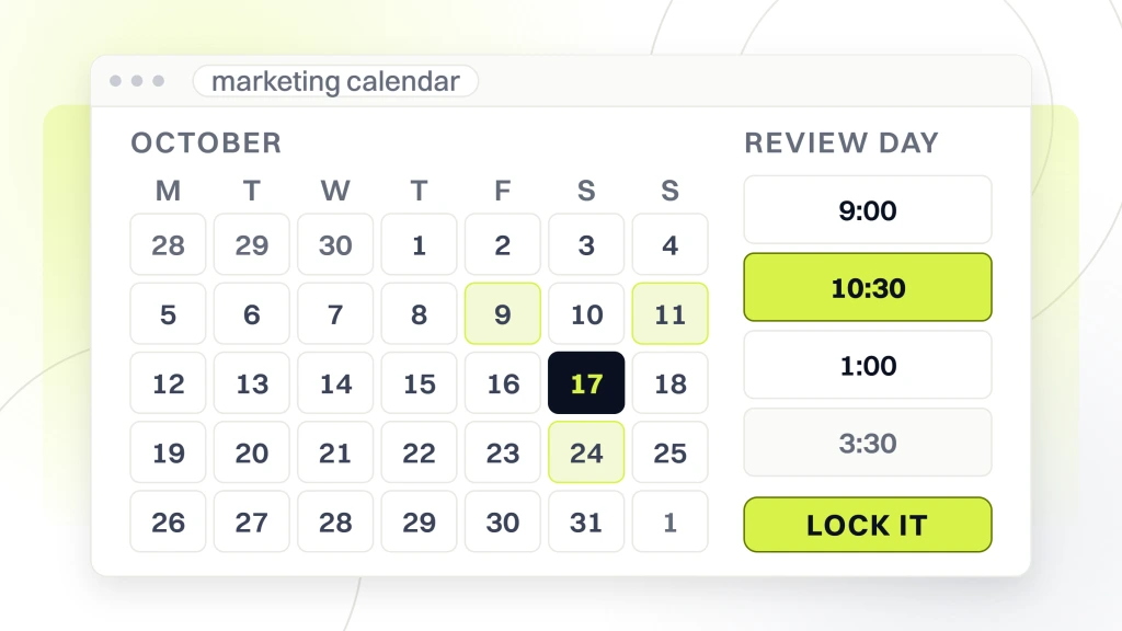 Dental Marketing Calendar. A calendar window showing an October month grid with availability tints, a column of times beside it with the second one selected, and a lime button reading lock it.