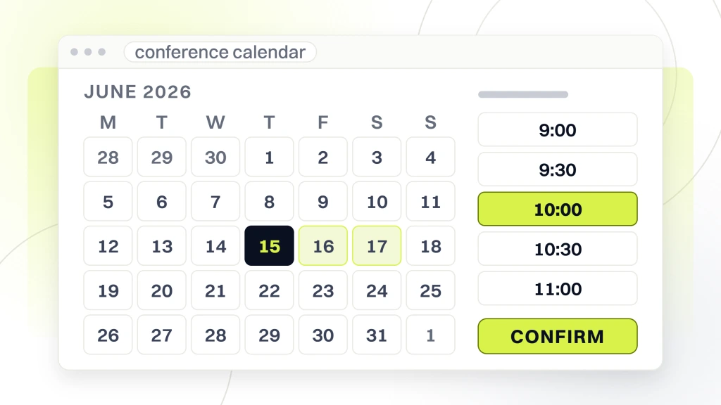 Dental DSO Conference. A booking screen in browser chrome titled conference calendar, a june 2026 month grid with the 15th selected and the 16th and 17th tinted, a slot rail beside it and a confirm button underneath.