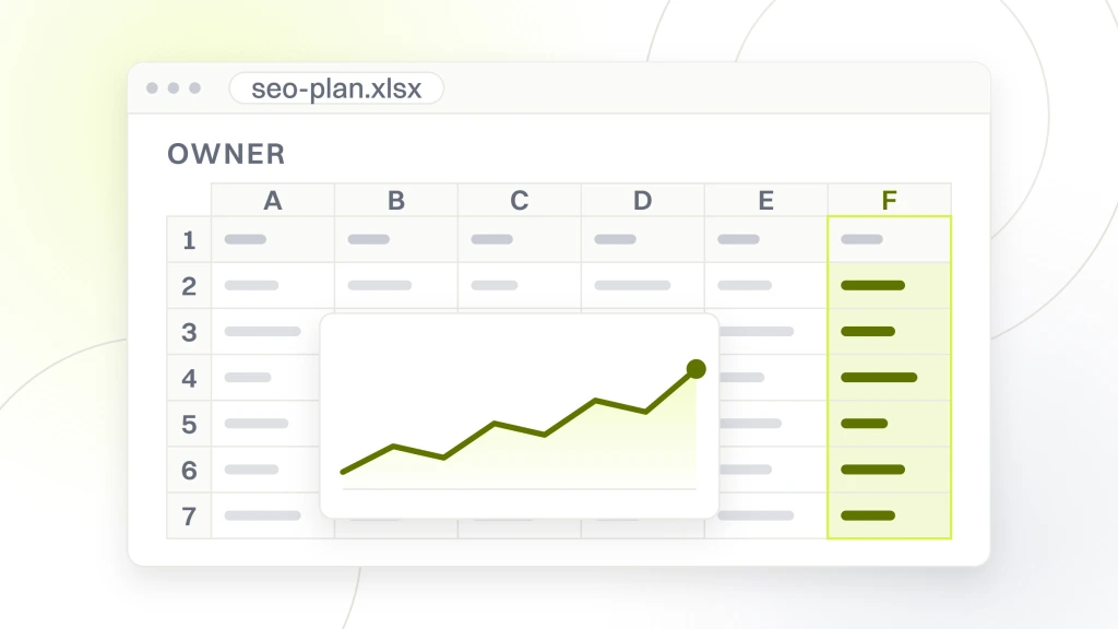 What is an SEO plan. A spreadsheet window holding six scheduled rows across six columns with the owner column highlighted, the sheet a plan becomes once names and dates are in it.