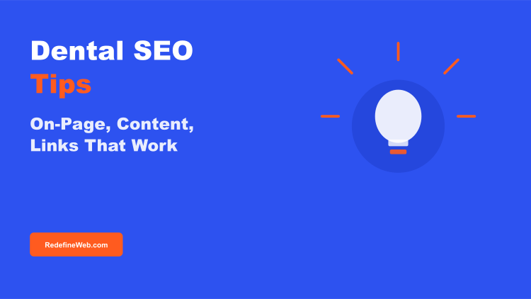 What Dental SEO Actually Costs When the Work Matches the Goal