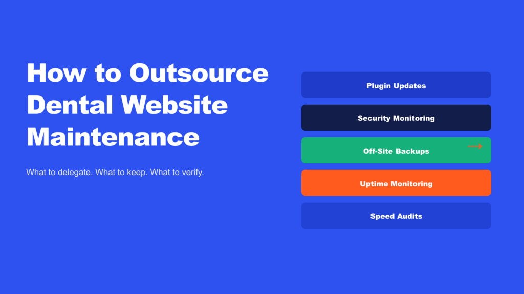 How to Outsource Dental Website Maintenance the Right Way