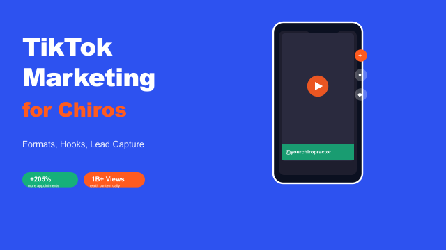 TikTok Marketing for Chiropractors