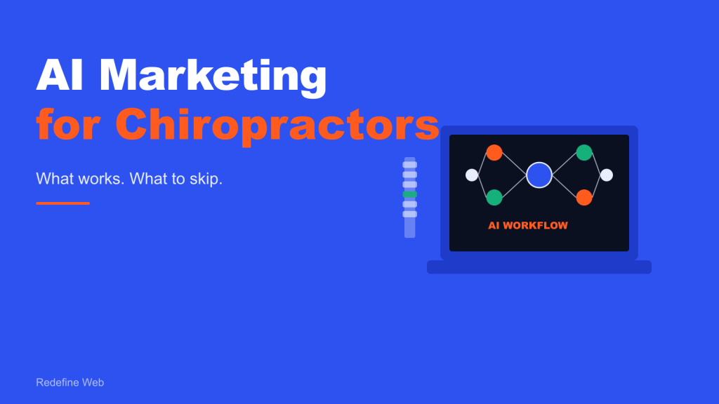 Where AI Marketing for Chiropractors Actually Saves Time