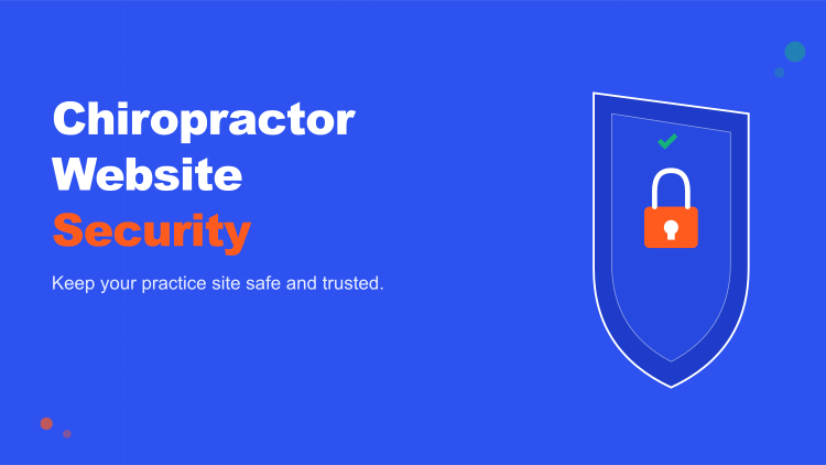 Chiropractor Website Security Checklist
