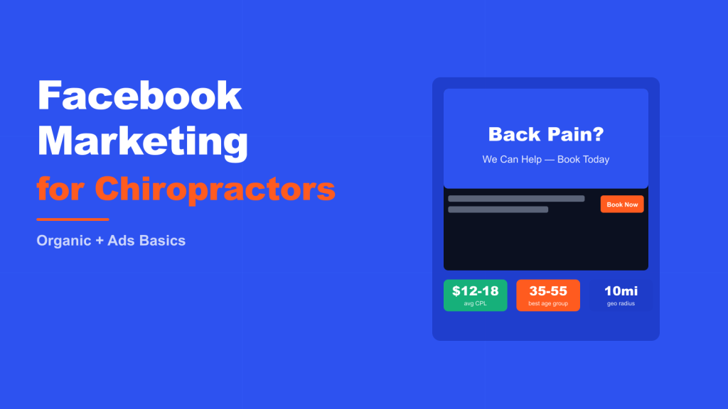 How to Run Facebook Marketing for Chiropractors That Books Patients