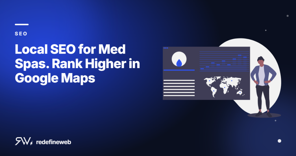 Local SEO for Med Spas. Rank Higher in Google Maps