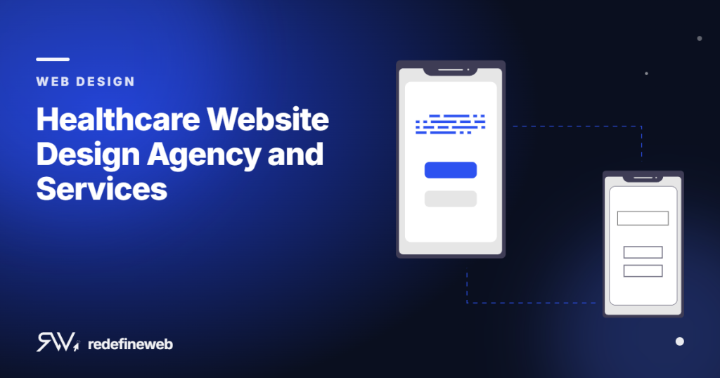 Healthcare Website Design Agency and Services