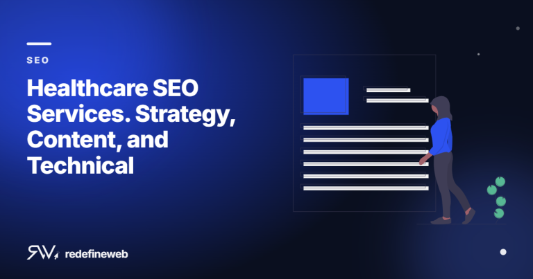 Healthcare SEO Services. Strategy, Content, and Technical