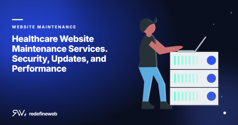 Healthcare Website Maintenance Services. Security, Updates, and Performance