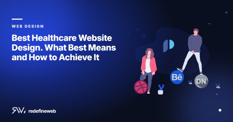 Best Healthcare Website Design. What Best Means and How to Achieve It