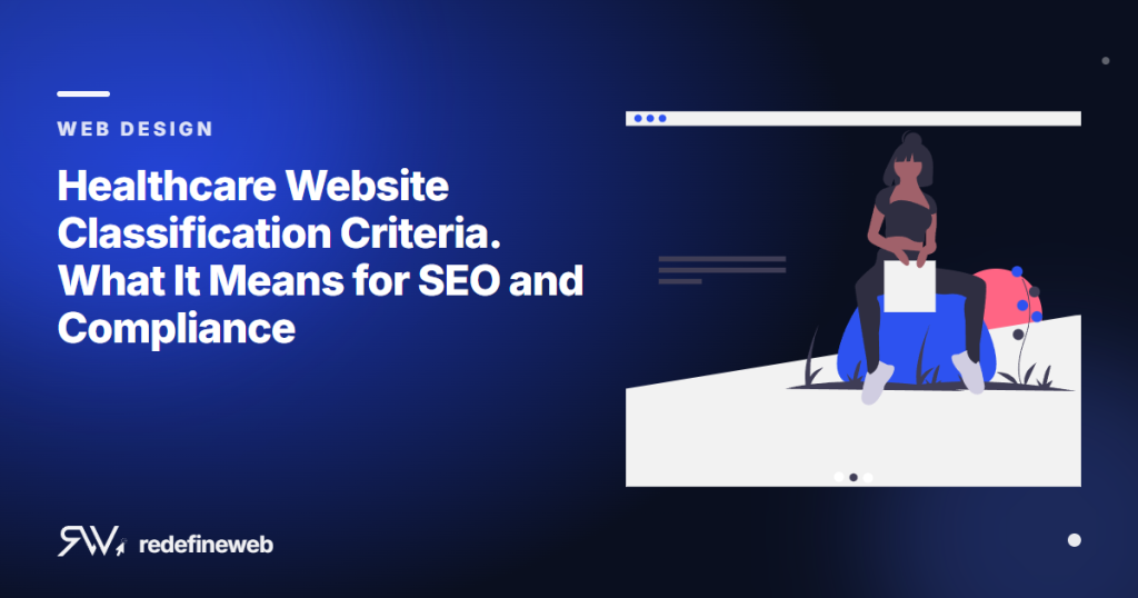Healthcare Website Classification Criteria. What It Means for SEO and Compliance