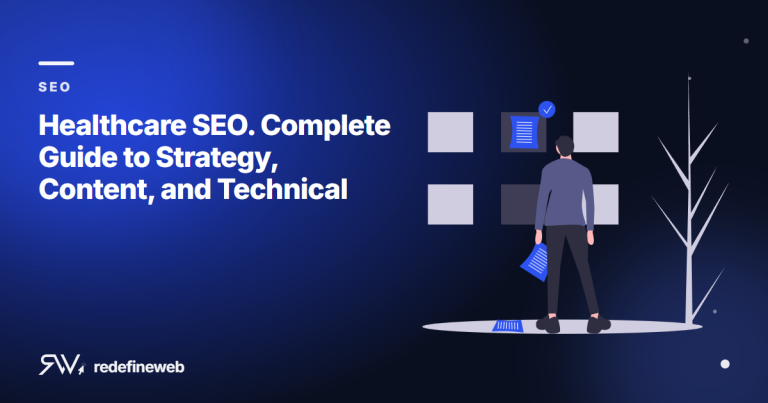 Healthcare SEO. Complete Guide to Strategy, Content, and Technical