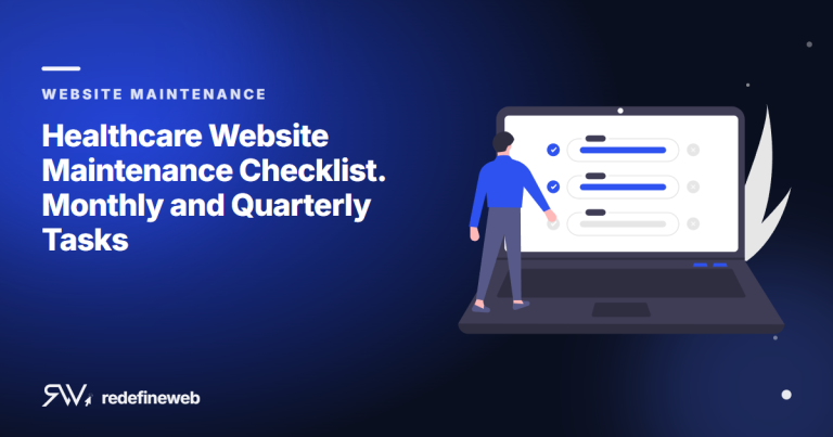 Healthcare Website Maintenance Checklist. Monthly and Quarterly Tasks