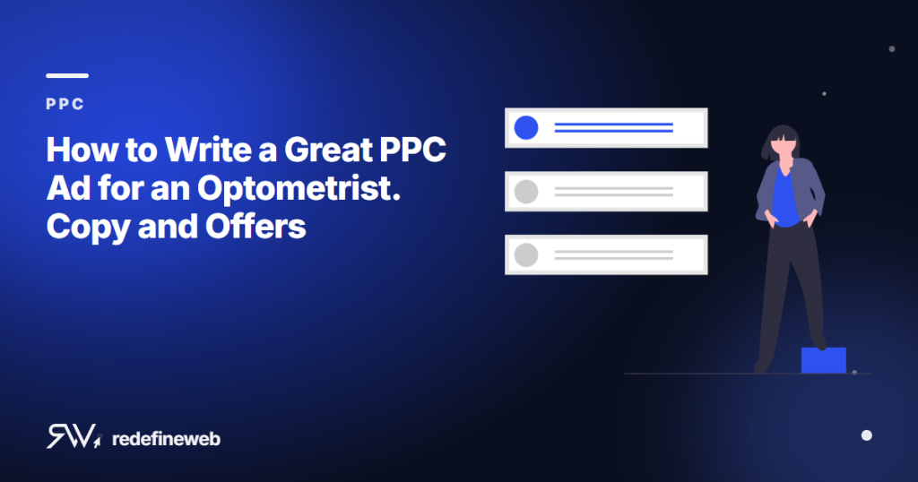 How to Write a Great PPC Ad for an Optometrist. Copy and Offers