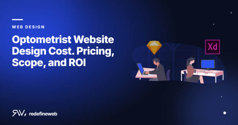 Optometrist Website Design Cost. Pricing, Scope, and ROI