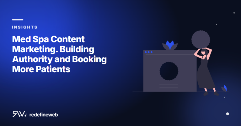 Med Spa Content Marketing. Building Authority and Booking More Patients