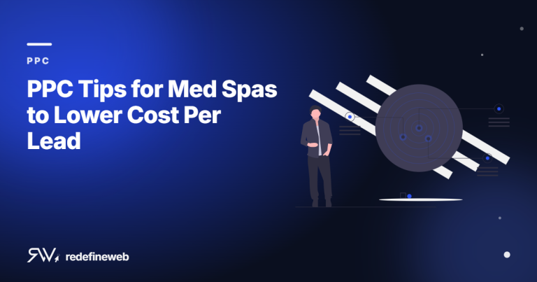 PPC Tips for Med Spas to Lower Cost Per Lead