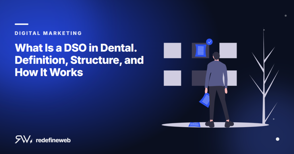 What Is a DSO in Dental. Definition, Structure, and How It Works