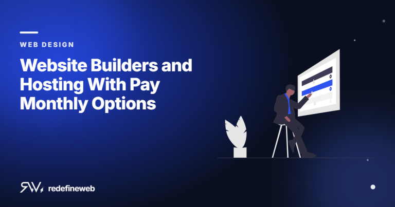 Website Builders and Hosting With Pay Monthly Options