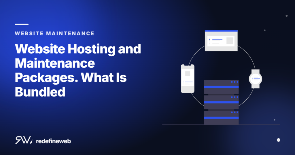 Website Hosting and Maintenance Packages. What Is Bundled