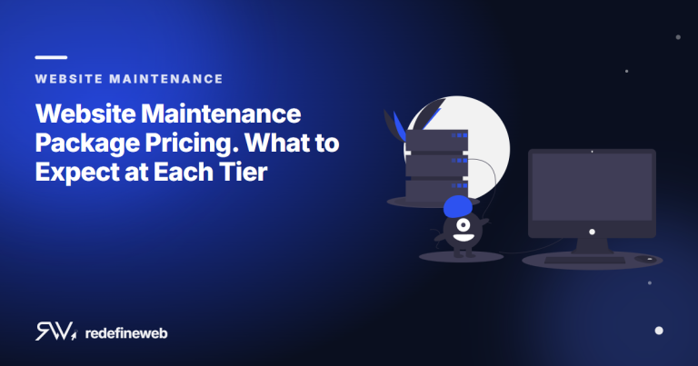 Website Maintenance Package Pricing. What to Expect at Each Tier