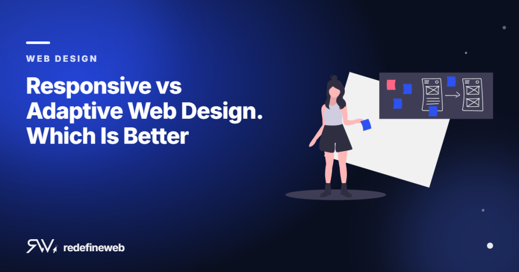 Responsive vs Adaptive Web Design. Which Is Better