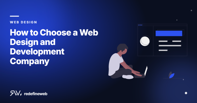 How to Choose a Web Design and Development Company