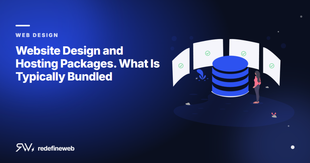 Website Design and Hosting Packages. What Is Typically Bundled