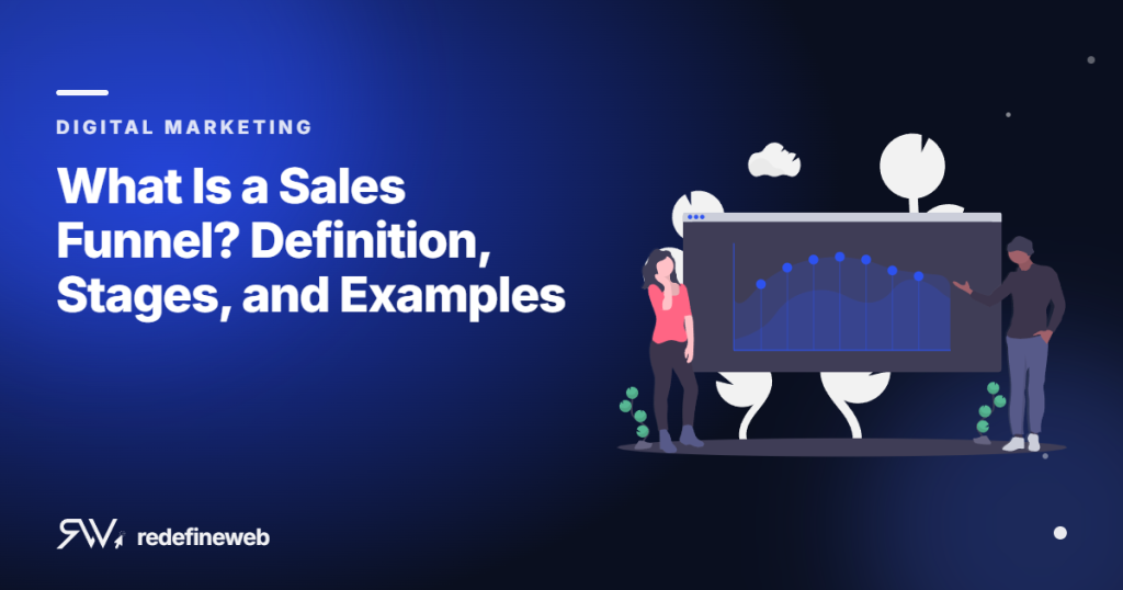 What Is a Sales Funnel? Definition, Stages, and Examples
