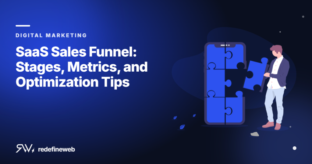 SaaS Sales Funnel: Stages, Metrics, and Optimization Tips