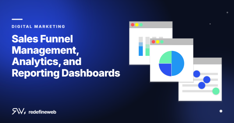 Sales Funnel Management, Analytics, and Reporting Dashboards