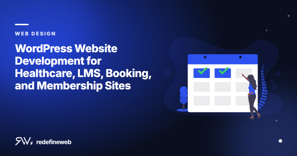 WordPress Website Development for Healthcare, LMS, Booking, and Membership Sites