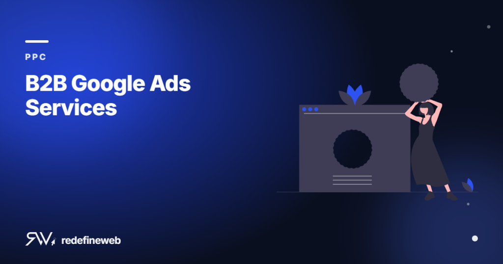 B2B Google Ads Services