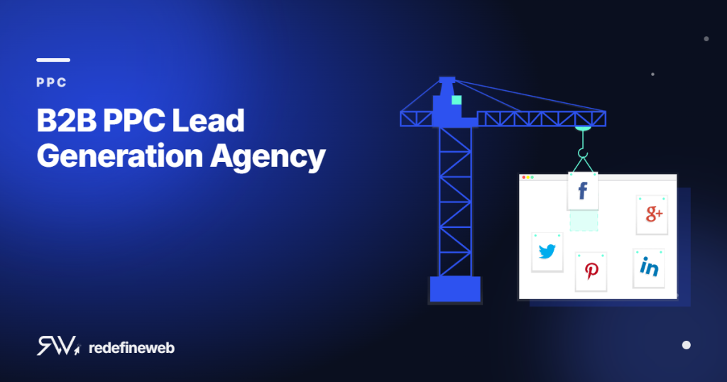 B2B PPC Lead Generation Agency