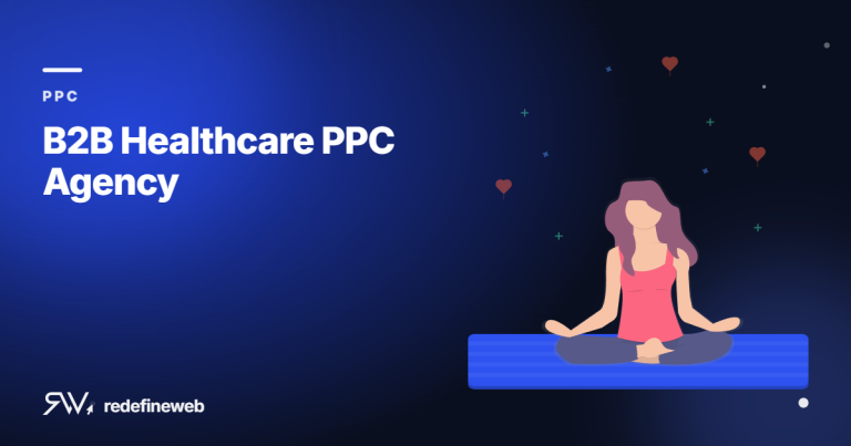 B2B Healthcare PPC Agency