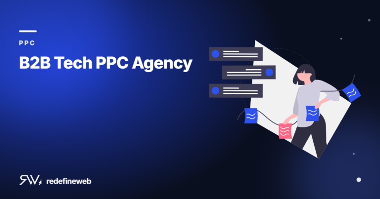 B2B Tech PPC Agency