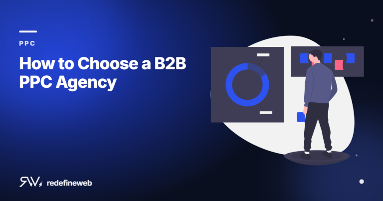 How to Choose a B2B PPC Agency