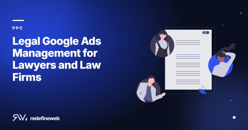Legal Google Ads Management for Lawyers and Law Firms