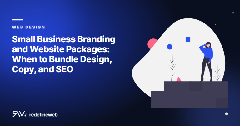 Small Business Branding and Website Packages: When to Bundle Design, Copy, and SEO